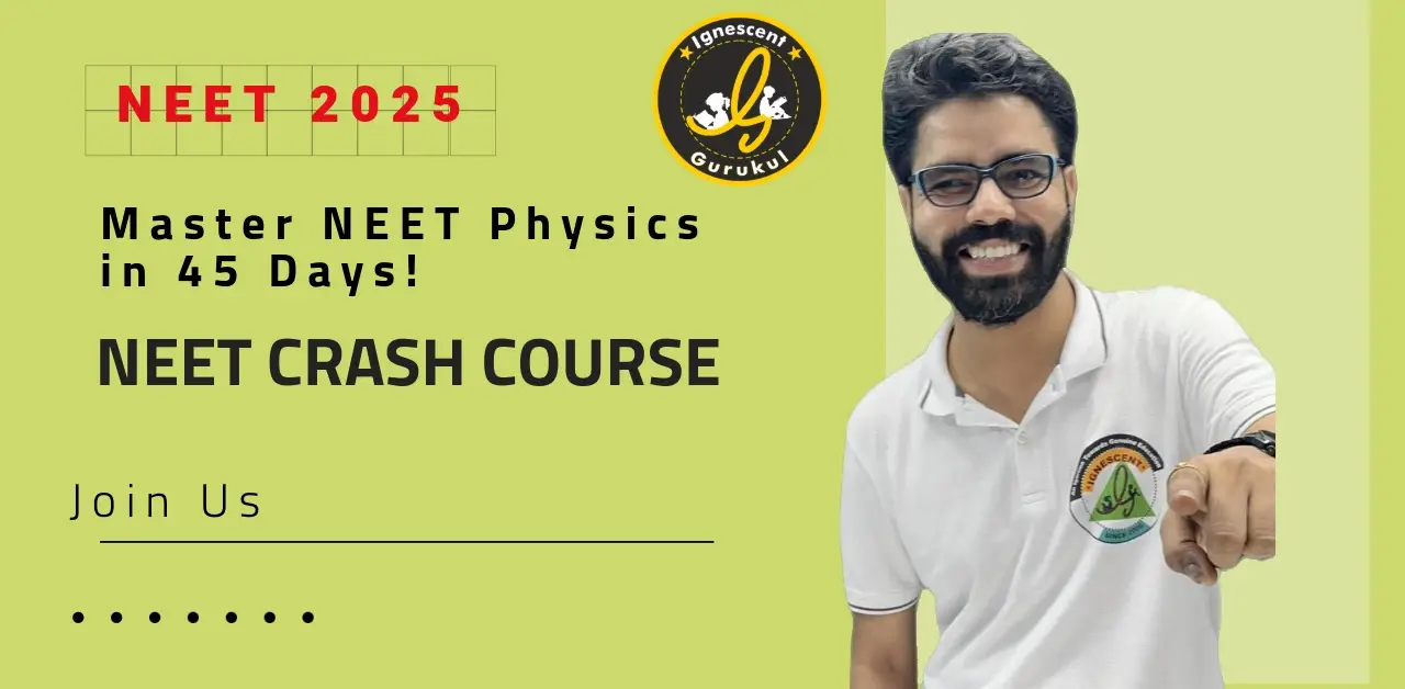 NEET crash course 2025