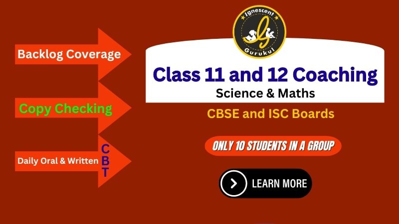 Class 11 and 12 Coaching Giving Coaching Classes for CBSE and ISC Students