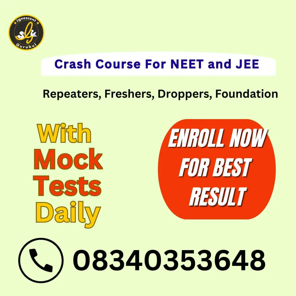 Crash Course for NEET and JEE