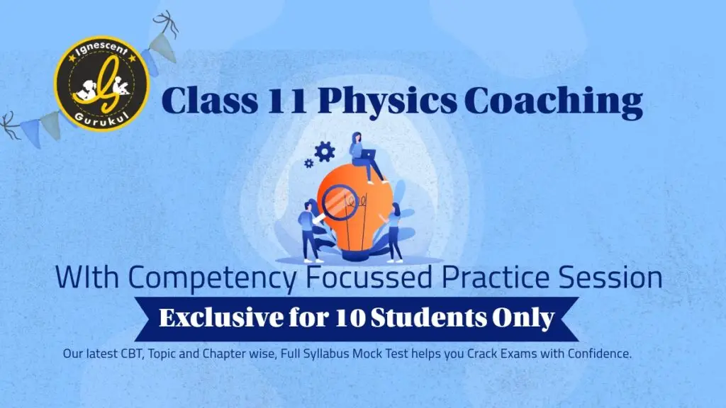 class 11 physics coaching for cbse and isc board