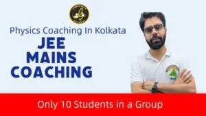 Jee Mains physics coaching in kolkata