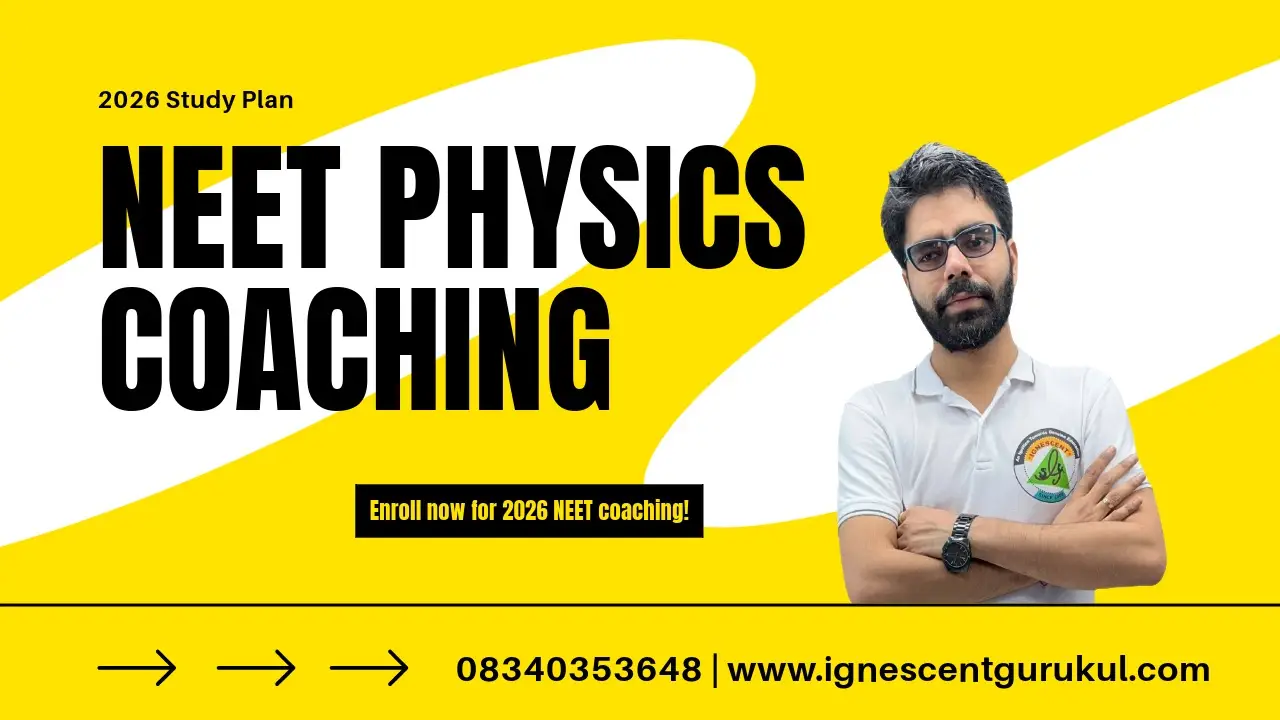 NEET Coaching- Physics study plan with fee structure.