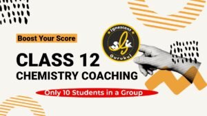class 12 chemistry coaching