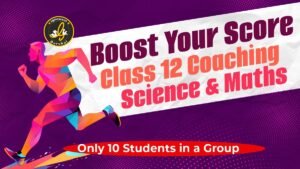 Class 12 Coaching for Science and Maths