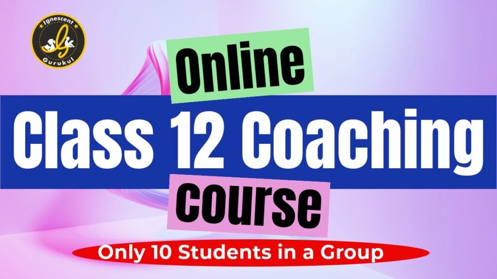 online coaching for class 12
