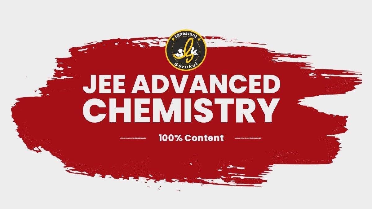 Best Chemistry Coaching for IIT-JEE Advanced