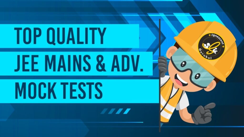 online and offline jee mains and advanced mock tests.