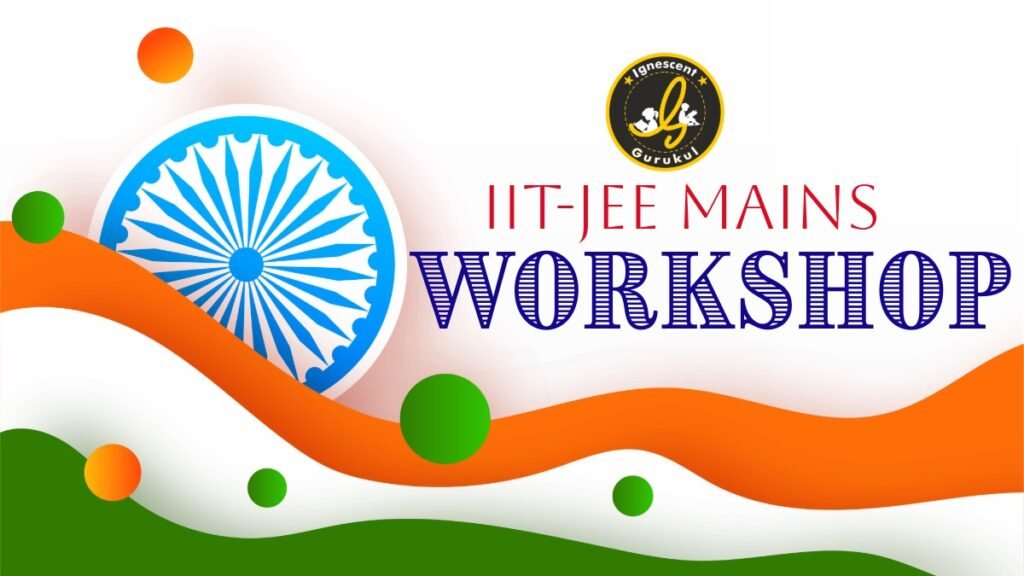 iit jee mains crash course and workshop