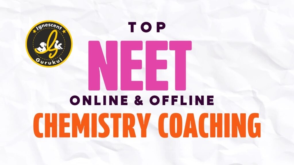 best chemistry coaching for neet