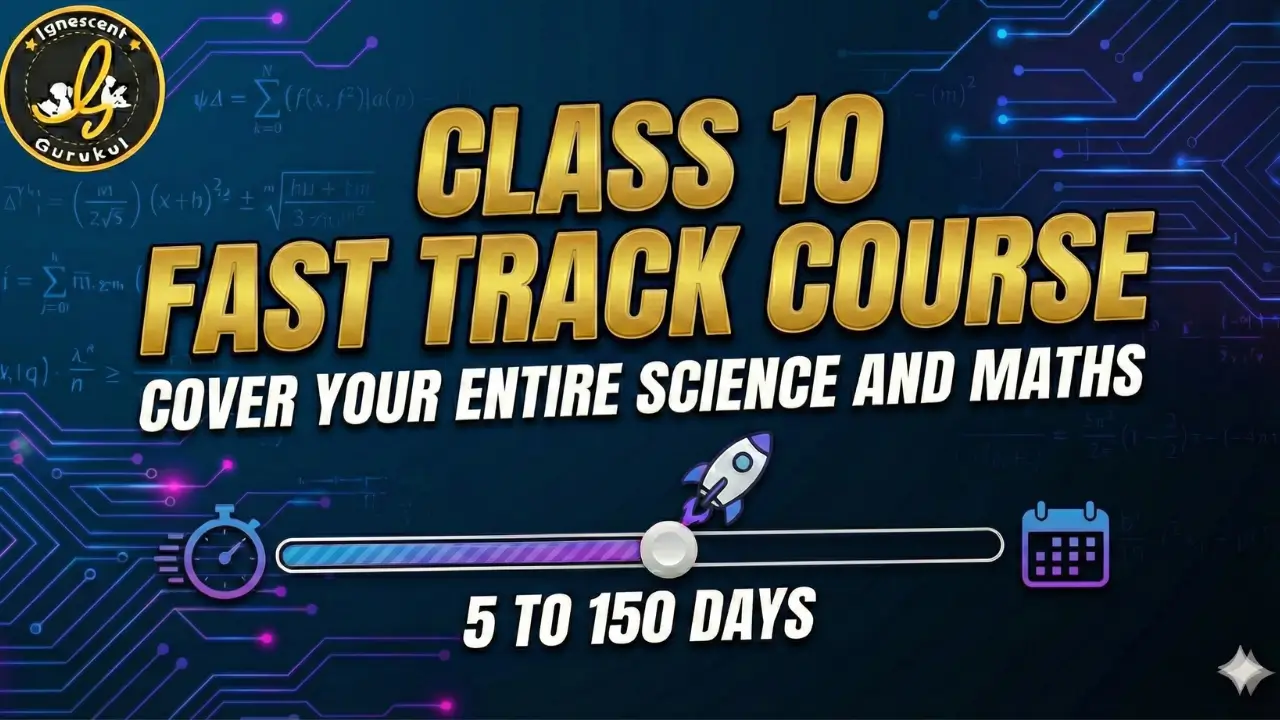 Class 10 fast Track Course