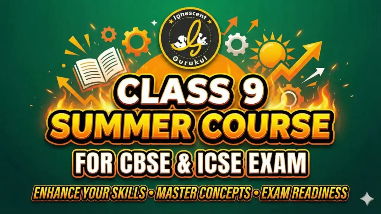 Class 9 Summer Courses